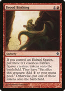 Brood Birthing (138) [ROE]
