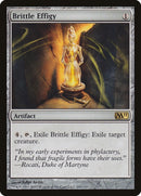 Brittle Effigy (202) [M11]