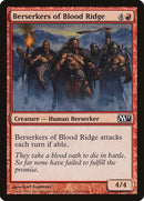 Berserkers of Blood Ridge (124) [M11]