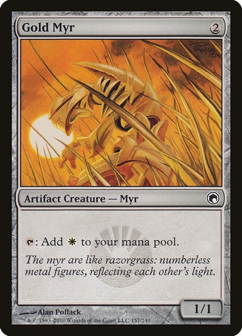 Gold Myr (157) [SOM]