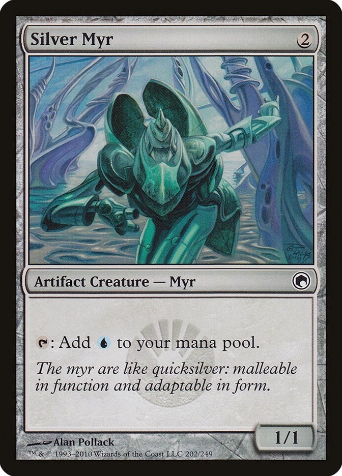 Silver Myr (202) [SOM]