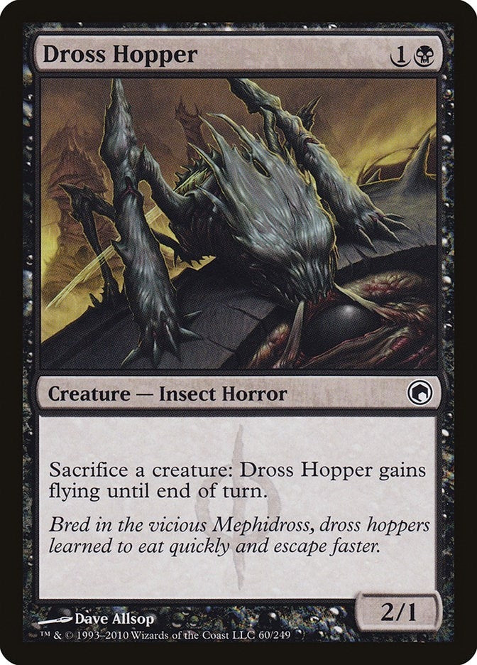 Dross Hopper (60) [SOM]
