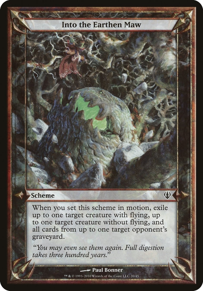 Into the Earthen Maw Archenemy [OVER]