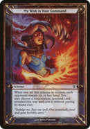 My Wish Is Your Command Archenemy [OVER]