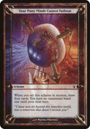Your Puny Minds Cannot Fathom Archenemy [OVER]