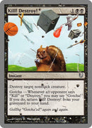 Kill Destroy (58) [UNH]