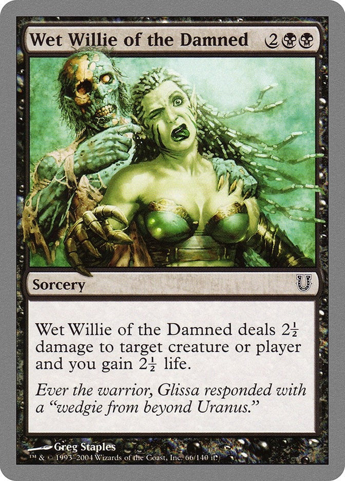 Wet Willie of the Damned (66) [UNH]