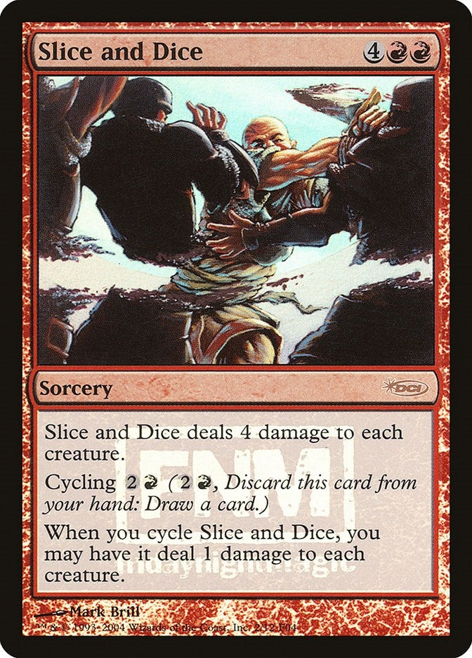Slice and Dice [FNM]