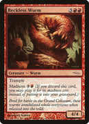 Reckless Wurm (6) [WPN]