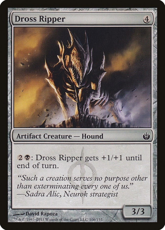 Dross Ripper (106) [MBS]