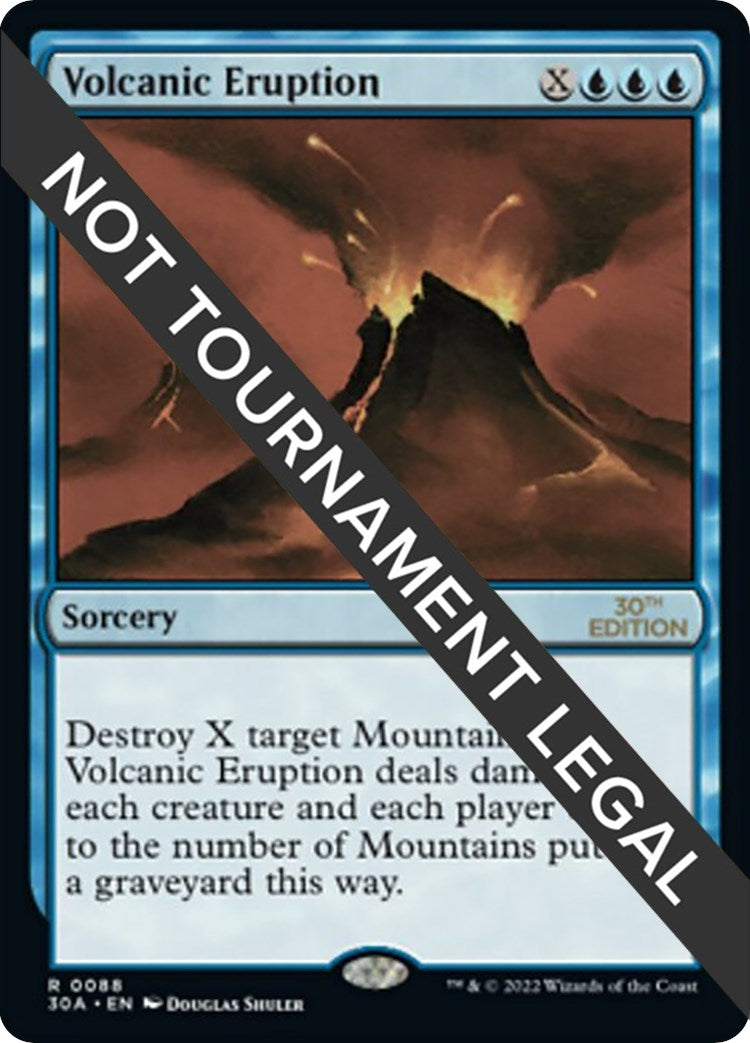 Volcanic Eruption (88) [30A]