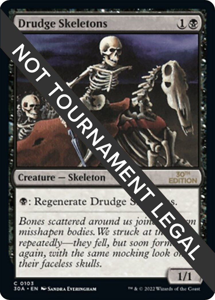 Drudge Skeletons (103) [30A]