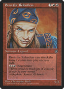 Eron the Relentless [Homelands]