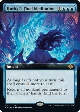 Hurkyl's Final Meditation (Extended Art) [The Brothers' War]