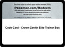 Code Card Crown Zenith Elite Trainer Box [CRZ]