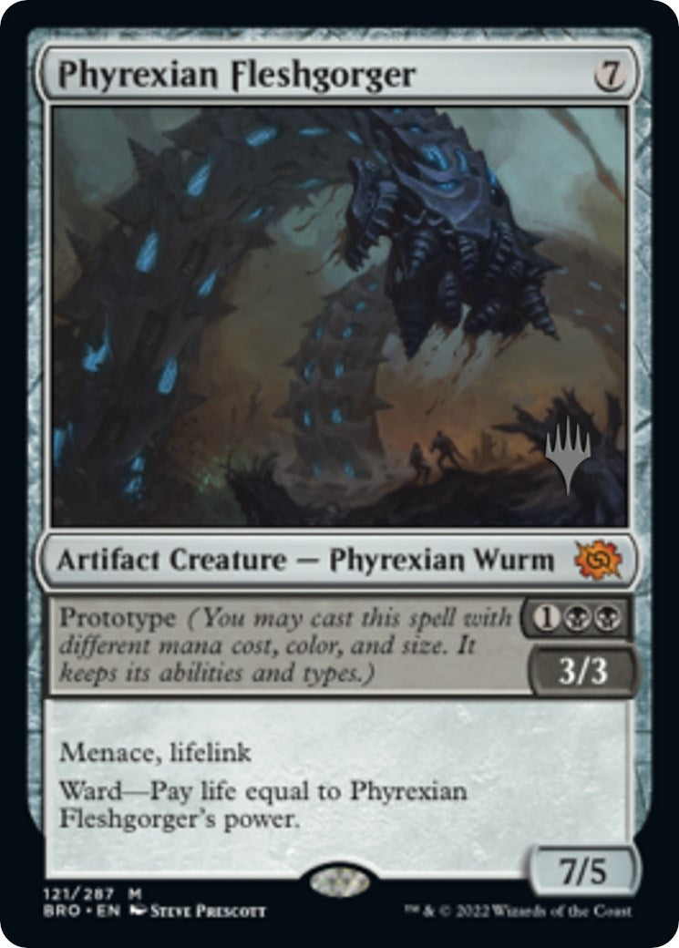 Phyrexian Fleshgorger (121) [PPBRO]