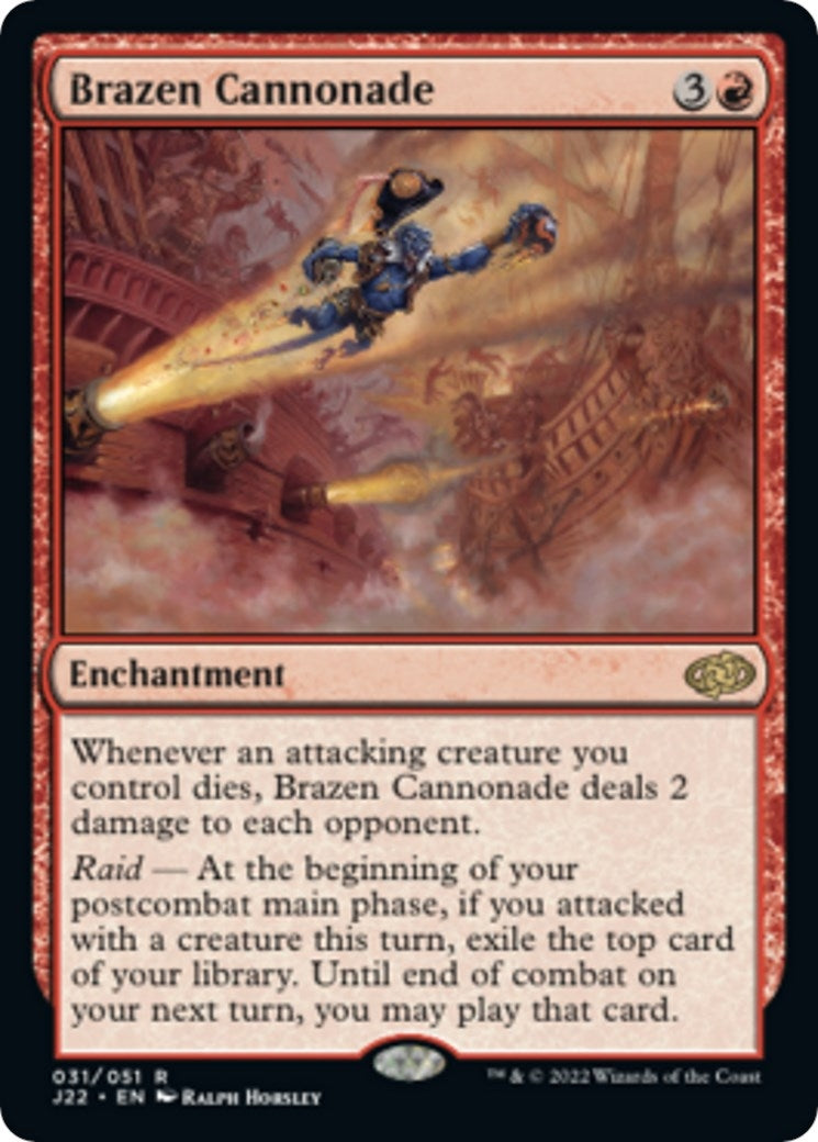 Brazen Cannonade (31) [J22]