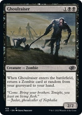 Ghoulraiser (418) [J22]