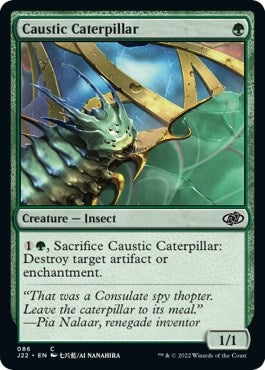 Caustic Caterpillar (86) [J22]