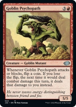 Goblin Psychopath (544) [J22]