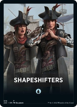 Shapeshifters Theme Card (16) [J22]