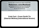 Code Card Crown Zenith Tin Galarian Moltres International Version [CRZ]