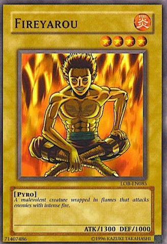 Fireyarou (LOB-EN085) [LOB-EN]