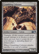 Crumbling Colossus (204) [M12]