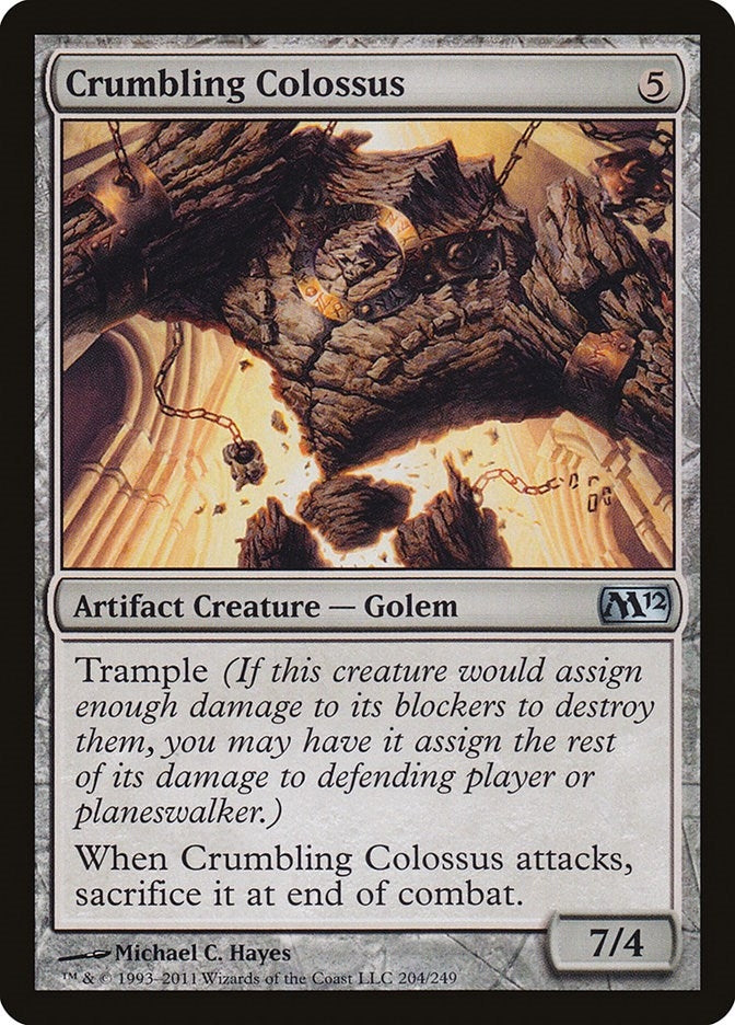 Crumbling Colossus (204) [M12]