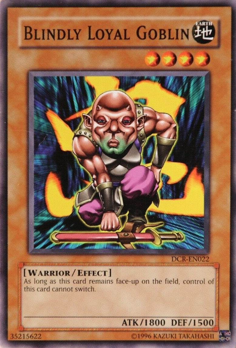 Blindly Loyal Goblin (DCR-EN022) [DCR-EN]