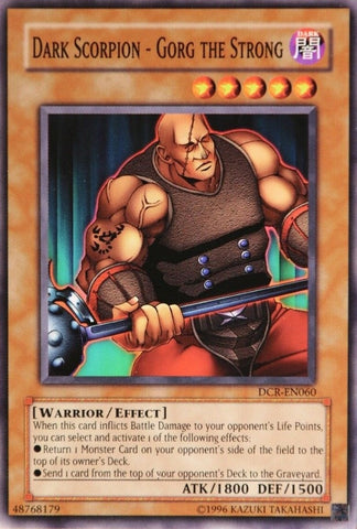 Dark Scorpion Gorg the Strong (DCR-EN060) [DCR-EN]