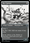 Myr Convert (Showcase Ichor) [Phyrexia: All Will Be One]