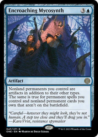 Encroaching Mycosynth [Phyrexia: All Will Be One]