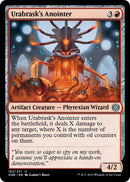 Urabrask's Anointer [Phyrexia: All Will Be One]