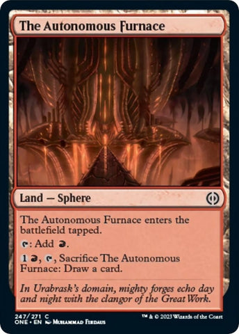 The Autonomous Furnace [Phyrexia: All Will Be One]