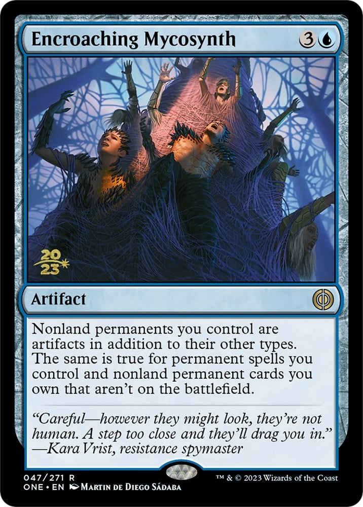 Encroaching Mycosynth (47) [PRE]