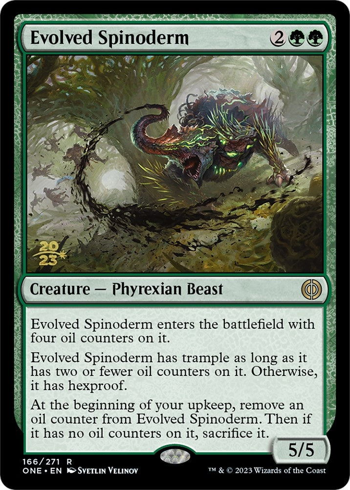 Evolved Spinoderm (166) [PRE]