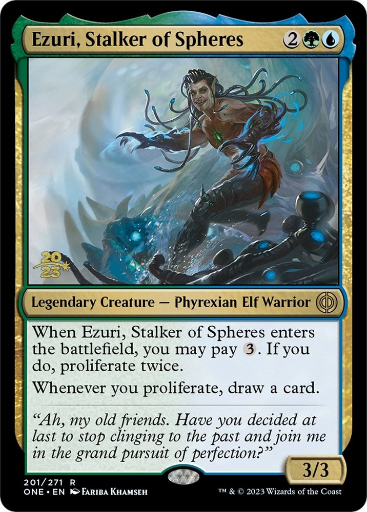 Ezuri Stalker of Spheres (201) [PRE]