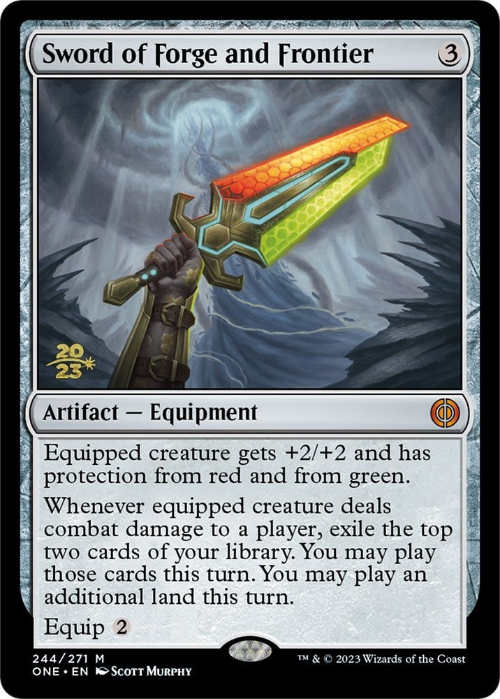 Sword of Forge and Frontier [Phyrexia: All Will Be One Prerelease Promos]