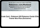 Code Card Pokemon GO Pokemon Center Elite Trainer Box Plus Exclusive [PGO]