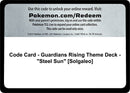 Code Card Guardians Rising Theme Deck Steel Sun Solgaleo [SM02]