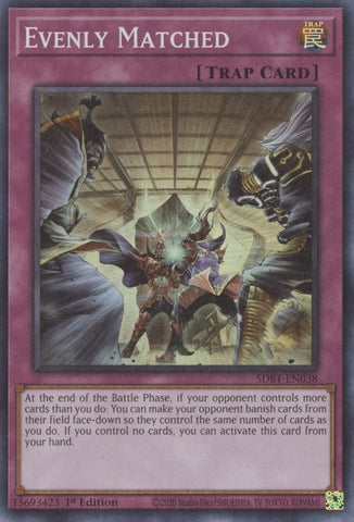 Evenly Matched (SDBT-EN038) [SDBT]