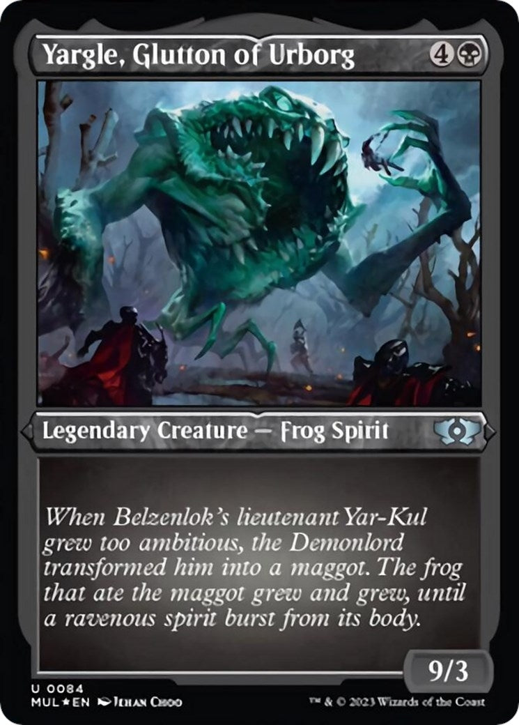 Yargle, Glutton of Urborg (Foil Etched) [Multiverse Legends]