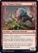 War-Trained Slasher [March of the Machine]