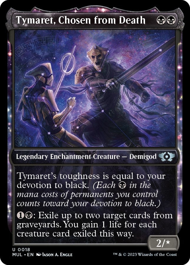Tymaret, Chosen from Death [Multiverse Legends]