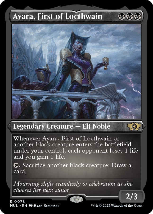 Ayara First of Locthwain Foil Etched (78) [MUL]