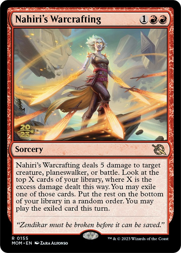 Nahiri's Warcrafting [March of the Machine Prerelease Promos]