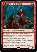 Voldaren Thrillseeker [March of the Machine Prerelease Promos]