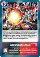 Image for Super Eradication Attack [Across Time Pre-Release Cards]