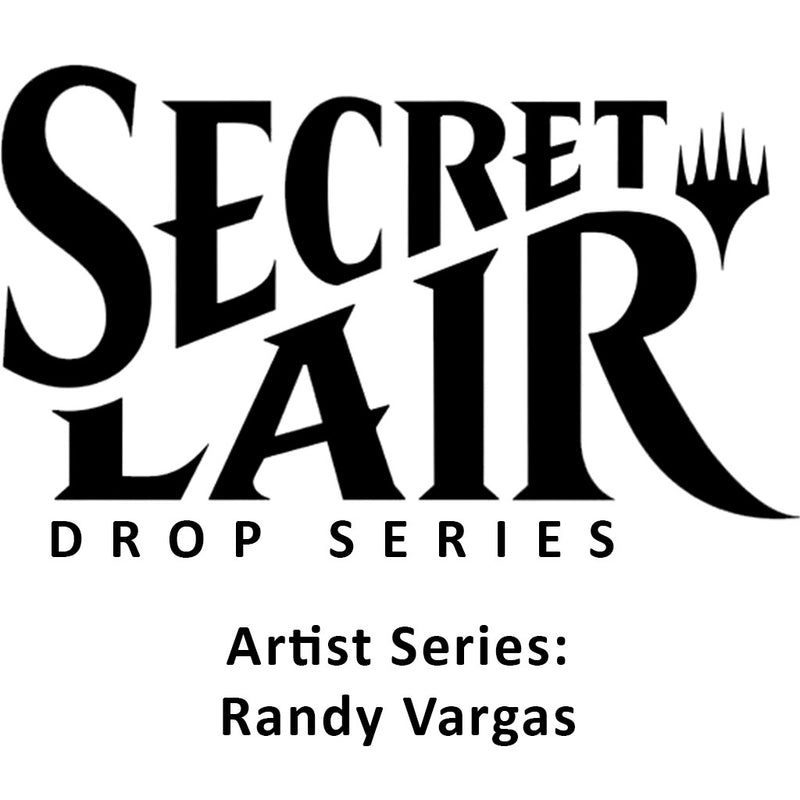 Secret Lair Drop Artist Series Randy Vargas Non Foil Edition [SLD]